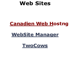Web Sites         Canadien Web Hostng    WebSite Manager     TwoCows